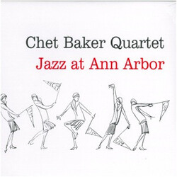 Chet Baker Quartet Jazz At Ann Arbor Vinyl LP