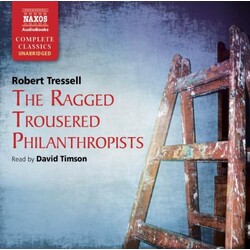 Robert Tressell Ragged Trousered Philanthropis 18 CD