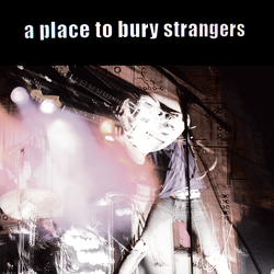Place To Bury Strangers Place To Bury Strangers Vinyl LP
