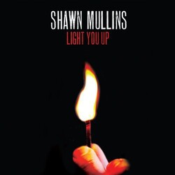 Shawn Mullins Light You Up Vinyl 2 LP