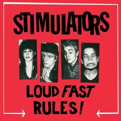 Stimulators Loud Fast Rules! Vinyl LP