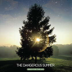 Dangerous Summer Reach For The Sun Vinyl LP