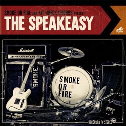 Smoke Or Fire Speakeasy Vinyl LP