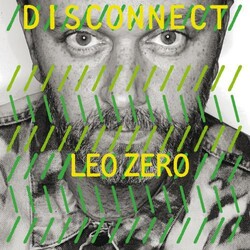 Leo Zero Disconnect Vinyl 2 LP