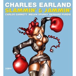 Charles Earland Slammin' & Jammin'