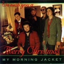 My Morning Jacket Does Xmas Fiasco Style ltd Vinyl 12"