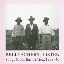 Various Bellyachers, Listen (Songs From East Africa, 1938-46) Vinyl 2 LP