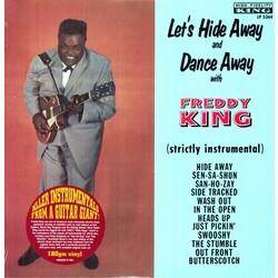 Freddie King Let's Hide Away And Dance Away With Freddy King Vinyl LP