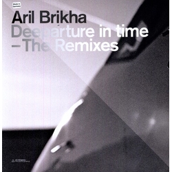 Aril Brikha Deeparture In Time: The Remixes Vinyl 12"