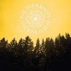 Decemberists King Is Dead Vinyl LP