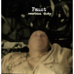 Faust Something Dirty Vinyl LP