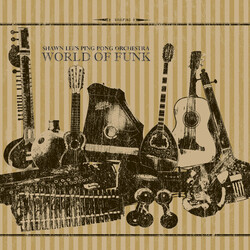 Shawn & The Ping Pong Orchestra Lee World Of Funk Vinyl LP