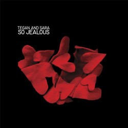 Tegan and Sara So Jealous Vinyl LP