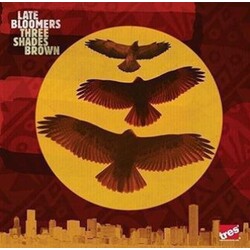 Late Bloomers Three Shades Brown Vinyl LP