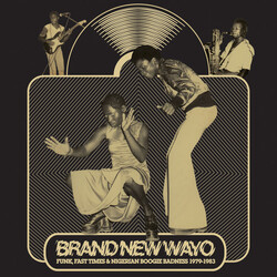 V/A Brand New Wayo: Funk Fast Times & Nigerian Boogie Vinyl 2 LP