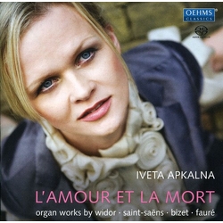 Apkalna Widor Saint-Saens Bizet Faure Lamour Et La Mort (Hybr) SACD CD