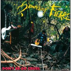 Something Fierce Dont Be So Cruel VINYL LP