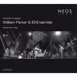William & Ici Ensemble Parker WINTER SUN CRYING SACD CD