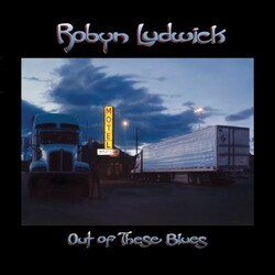Robyn Ludwick Out Of These Blues Vinyl LP
