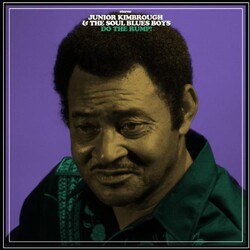 Junior & Soul Blues Kimbrough Do The Rump Vinyl LP