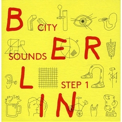 Berlin City Sounds Step 1/Berlin 6 CD