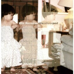 Wild Moccasins Skin Collision Past Vinyl LP