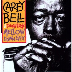 Carey Bell / Tough Luck Mellow Down Easy Vinyl LP
