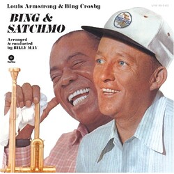 Louis & Bing Crosby Armstrong Bing & Satchmo 180gm Vinyl LP