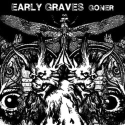 Early Graves Goner Vinyl LP
