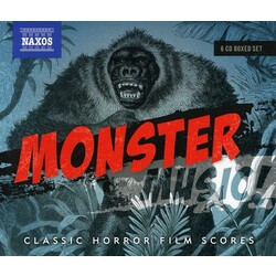 Steiner/Salter/Dessau/Kilari/Frankel Monster Music-Classic Horror Film Scores 6 CD