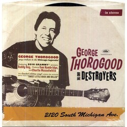 George & Destroyers Thorogood 2120 South Michigan Avenue Vinyl LP