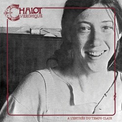 Veronique Chalot L'Entree Du Temps Clair 180gm Vinyl LP