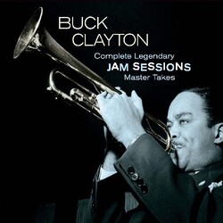 Buck Clayton Complete Legendary Jam Sessions (Master Takes) 3 CD