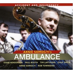Somogyi Arnie Henderson Eddie Accident & Insurgency SACD CD