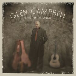 Glen Campbell Ghost On The Canvas Vinyl LP