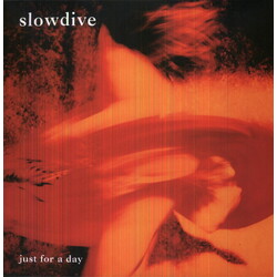Slowdive Just For A Day (180 Gram) 180gm VINYL LP