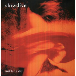 Slowdive Just For A Day (180 Gram) 180gm Vinyl LP