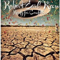 Robert Earl Keen Ready For Confetti Vinyl LP