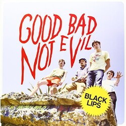 Black Lips Good Bad Not Evil Vinyl LP