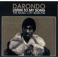 Darondo Listen To My Song: The Music City Sessions Vinyl LP