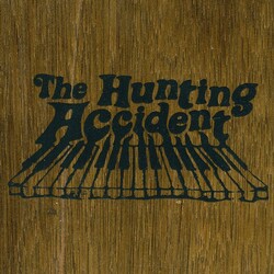 Hunting Accident Hunting Accident 7"