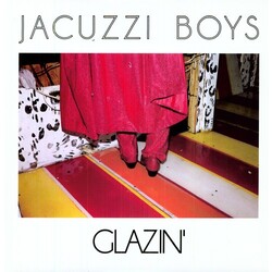 Jacuzzi Boys (2) Glazin' Vinyl LP