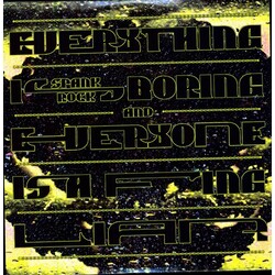 Spank Rock Everything Is Boring & Everyone Is A F---Ing Lia Vinyl LP