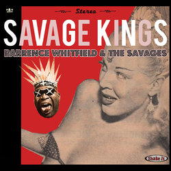 Barrence & The Savages Whitfield Savage Kings Vinyl LP