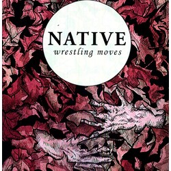 Native Wrestling Moves Vinyl LP