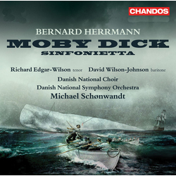 Bernard Herrmann / Richard Edgar-Wilson / David Wilson-Johnson / DR Radiokoret / DR SymfoniOrkestret / Michael Schønwandt Moby Dick, Sinfonietta Vinyl