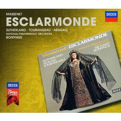 Jules Massenet / Joan Sutherland / Huguette Tourangeau / Giacomo Aragall / National Philharmonic Orchestra / Richard Bonynge Esclarmonde Vinyl LP