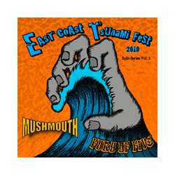 Fury Of Five Mush Mouth Split 1 vinyl 7