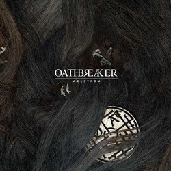 Oathbreaker Mælstrøm Vinyl LP