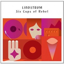 Lindstrom Six Cups Of Rebel Vinyl 2 LP